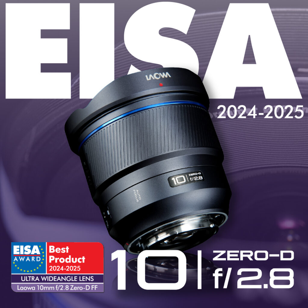 Laowa 10mm f/2.8 Zero-D FF - EISA's Best Ultra-Wide Angle Len