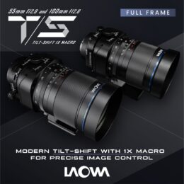 55mm and 100mm f/2.8 Tilt-Shift 1X Macro Lenses